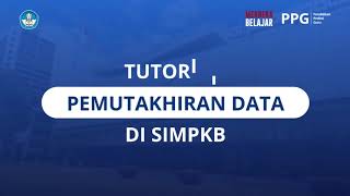 Video Tutorial Pemutakhiran Data di SIMPKB [upl. by Leirda]