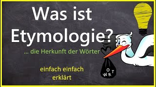 Was ist Etymologie Grundwissen Linguistik [upl. by Uhsoj]