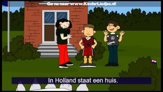 Kinderliedjes van vroeger  In holland staat een huis [upl. by Calley47]