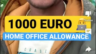 1000 Euros Home Office allowance  latest update 2022 [upl. by Encratia]