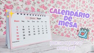 PASSO A PASSO CALENDÁRIO DE MESA  COM PDF DOS MESES  FACIL E RAPIDO [upl. by Melosa460]