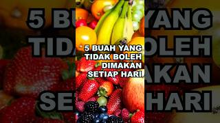 Inilah 5 Jenis Buah Yang Tidak Boleh Dimakan Setiap Hari ekoazis [upl. by Assenal524]