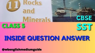 Rocks And Minerals Class 5 SST Inside Question Answer Chapter 11  CBSE Class 5 SST Question Answer [upl. by Enialb]