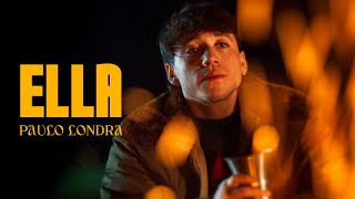 Paulo Londra  Ella Official Video [upl. by Langer]