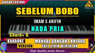 SEBELUM BOBO  IMAM S ARIFIN KARAOKE DANGDUT ORIGINAL [upl. by Elatsyrc64]