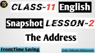 The address questions and answers  Class11 English Snapshot ch2 all queans 202425 [upl. by Garson]