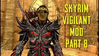 Getting Into The Imperial City Vigilant Mod Fully Voiced Part 7 Skyrim SE  Live Stream [upl. by Delos]