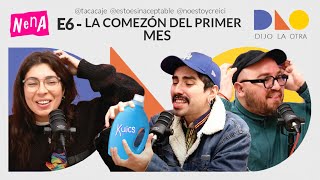 La comezón del primer mes  DIJO LA OTRA  E6 [upl. by Decamp244]