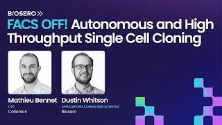 FACS OFF Autonomous amp High Throughput Single Cell Cloning [upl. by Artenak]