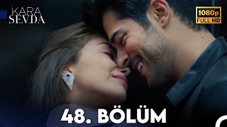 Kara Sevda 48 Bölüm FULL HD [upl. by Court998]