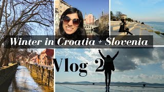 Winter in Croatia and Slovenia  Zadar Ljubljana Bled Samobor  Seize your Style [upl. by Molahs]