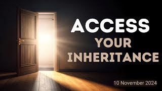 Sunday Word  Access Your Inheritance  10 November 2024 [upl. by Noyar]