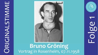 Bruno Gröning – Vortrag in Rosenheim am 7 November 1958 – Folge 1 [upl. by Kaiser]