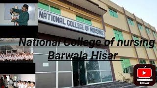 National College of nursing Barwala Hisar 👩🏻‍⚕️ [upl. by Naid151]