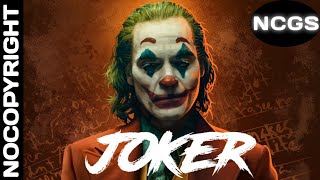 Joker BGM Song NCGS  Indila Derniere Danse  Joker Remix  Official Nocopyright Song  GAMING NCS [upl. by Lednew843]