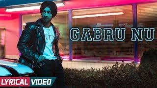 Diljit Dosanjh  Gabru Nu  Lyrical Video  Ikka  Rishi Rich [upl. by Perseus]