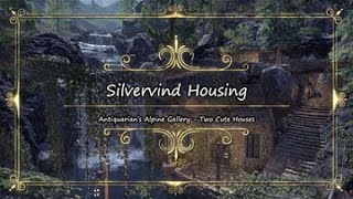 20 Antiquarian’s Alpine Gallery Two Cute Houses  ESO Housing [upl. by Veda]