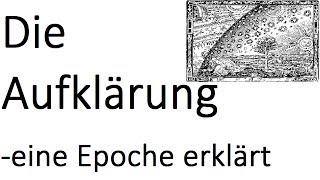 Die Aufklärung  Eine Epoche erklärt VI [upl. by Letti]