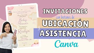 CREA Invitaciones con BOTONES de UBICACIÓN y ASISTENCIA I Gratis en CANVA [upl. by Vivienne]