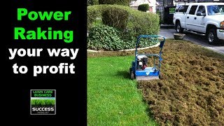 Power raking dethatching or scarifying lawns in your lawn care business [upl. by Aynas]