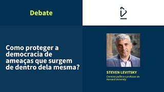 Como proteger a democracia de ameaças que surgem de dentro dela mesma [upl. by Etennaej]