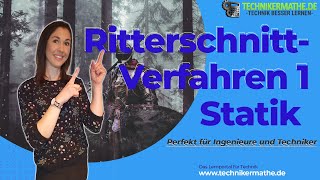 Ritterschnittverfahren Beispiel  Lagerkräfte🟢 Teil 1  TM für Ingenieure amp Techniker 2022 [upl. by Haneeja333]