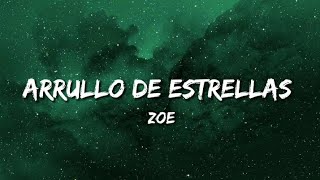 arrullo de estrellasZoé LETRA [upl. by Zolner]