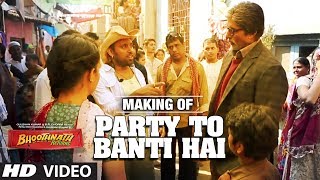 Song Making Party Toh Banti Hai  Bhoothnath Returns  Amitabh Bachchan Meet Bros Anjjan  Mika [upl. by Base]