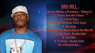 Dru HillYears top music mixtapePrime ChartToppers PlaylistUnmoved [upl. by Anitra]