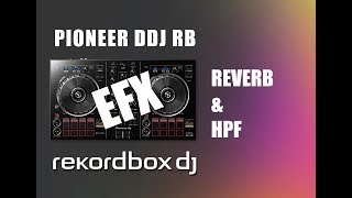 Rekordbox DJ  Reverb amp HPF Tutorial in 90 Sekunden [upl. by Fotina]