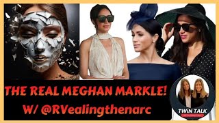 TWiN TALK Deconstructing Meghan Markle W special guest RVealingthenarc [upl. by Atila]