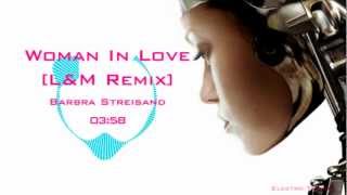 Barbra Streisand  Woman In Love LampM Project RemixHDElectro [upl. by Nosliw]