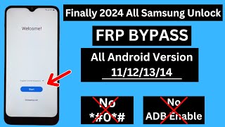 NEW METHOD 2024 All Samsung FRP Bypass  ADB Enable Fail  All Android 11121314  No 0 [upl. by Niamor350]