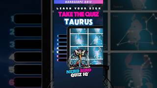 Whats Your TAURUS IQ Take the Zodiac Quiz 🐂 [upl. by Oslec311]