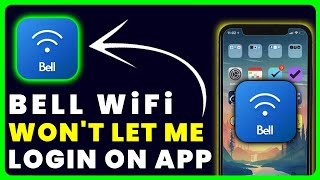 Bell WiFi App Wont Let Me Log In How to Fix Bell WiFi App Wont Let Me Log In [upl. by Amaras917]