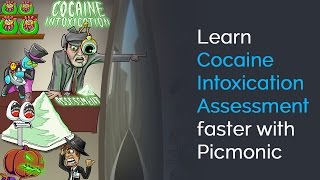 Learn Cocaine Intoxication Assessment Faster with Picmonic NCLEX® Nursing School [upl. by Pasahow]