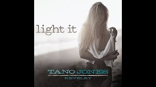 The Tano Jones Revelry LIGHT IT Original Music VIdeo [upl. by Refiffej]