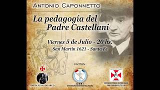 Antonio Caponnetto La pedagogía del Padre Castellani [upl. by Enos994]