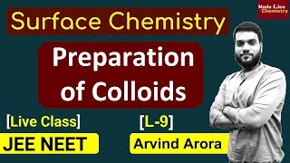 L9 Preparation of Colloids  Bredig’s arc method Peptisation Chemical Method  JEE NEET [upl. by Odlonra]