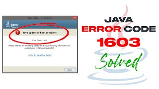 How To Fix Java Error Code 1603  Java Install Did Not Complete Error Solved [upl. by Nauhs]