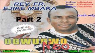 Ebube Gị Kpawa Ike Manifest Your Glory  Official Father Mbaka [upl. by Erroll]