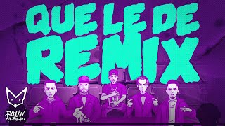 Rauw Alejandro x Nicky Jam x Brytiago x Justin Quiles x Myke Towers  Que Le Dé Remix Video Lyric [upl. by Jereme599]