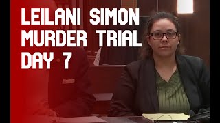 Leilani Simon Trial  Day 7 Part 1 [upl. by Hannon]