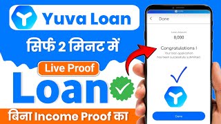 Yuva personal loan app  ✅BEST LOAN APP 2024  New Fast Approval Loan Without Income Proof No Cibil [upl. by Suckow]