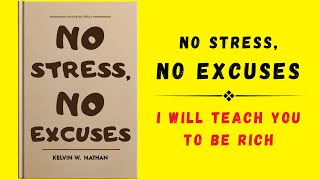 No Stress No Excuses I Will Teach You to Be Rich Audiobook [upl. by Euqinommod370]