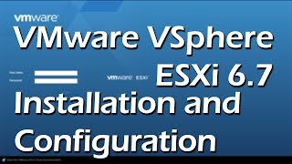 VMware VSphere ESXi 67 Installation and Configuration  Tutorial Part 1 [upl. by Oek]