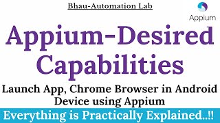 Automating Mobile Chrome Browsers Appium  Appium Mobile App Automation  Desired Capabilities [upl. by Adneral]