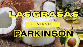 Como influyen las GRASAS en la enfermedad Parkinson [upl. by Nnalyrehc]