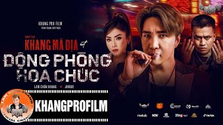 OFFICIAL MUSIC VIDEO  KHANG MÃ ĐỊA  OST ĐỘNG PHÒNG HOA CHÚC  LÂM CHẤN KHANG FT JOMBIE [upl. by Bowles]