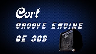 Amplificador de bajo Cort quotGroove Enginequot GE30B  quotEspacio de pruebaquot [upl. by Rennob]